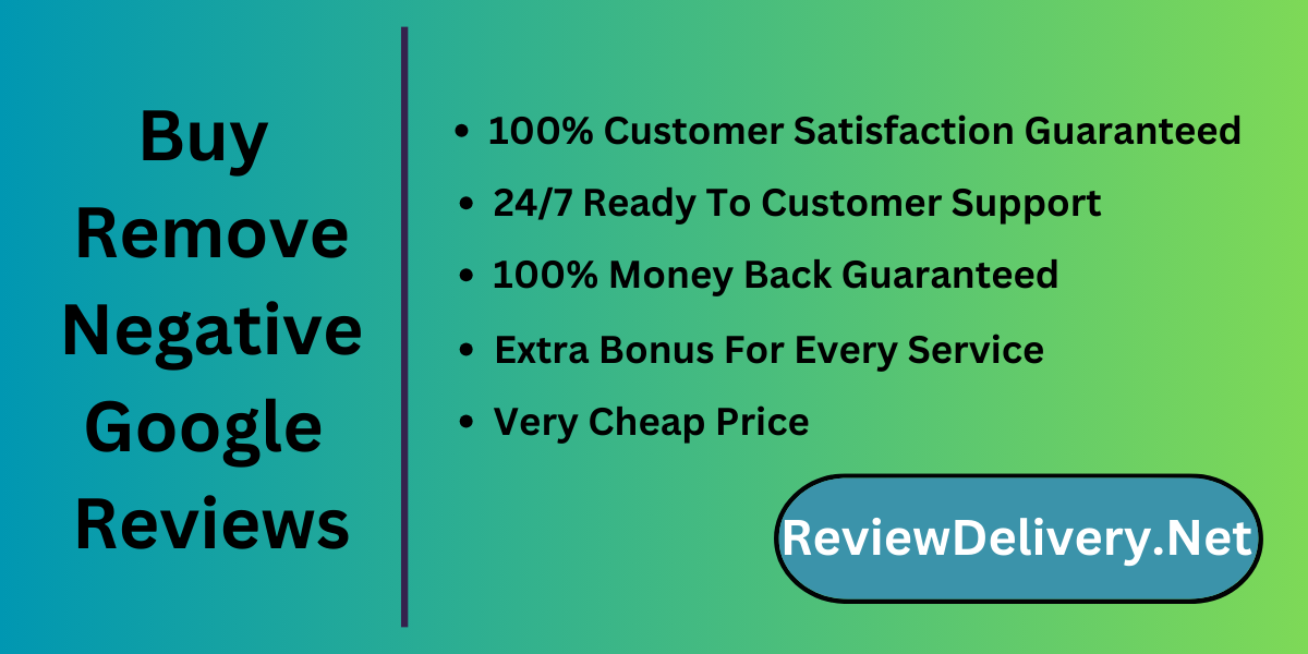 Buy Remove Negative Google Reviews- ReviewDelivery.Net