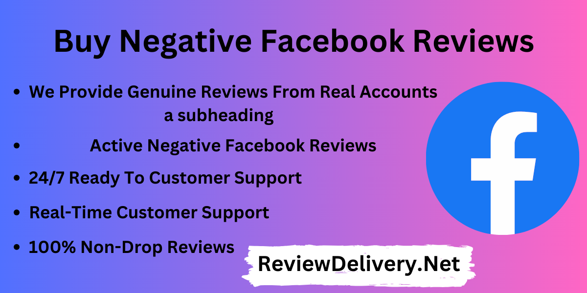 Buy Negative Facebook Reviews- ReviewDelivery.Net