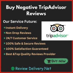 Buy Negative TripAdvisor Reviews- ReviewDelivery.Net